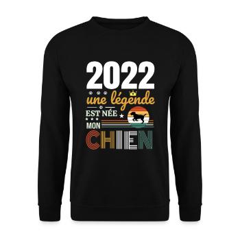 2022 une légende et née mon chien - Sweat-shirt Unisexe - noir - Devant - Alina (178cm) & Michal (187cm)