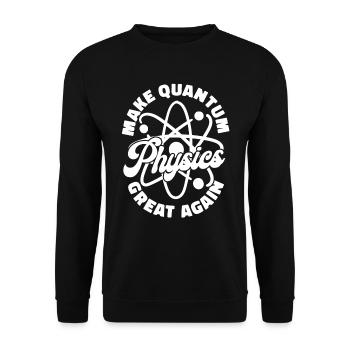 Physics Physicists Quantum Physics - Unisex Sweatshirt - black - Front - Alina (178cm) & Michal (187cm)