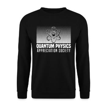 Physik Phyiker Gesellschaft Quantenphysik - Unisex Pullover - Schwarz - Vorne - Alina (178cm) & Michal (187cm)