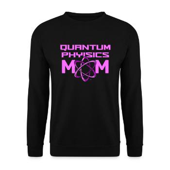 Physics Phyker Mother Quantum Physics - Unisex Sweatshirt - black - Front - Alina (178cm) & Michal (187cm)
