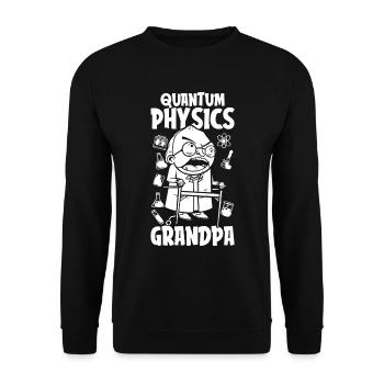 Physik Phyiker Opa Quantenphysik - Unisex Pullover - Schwarz - Vorne - Alina (178cm) & Michal (187cm)