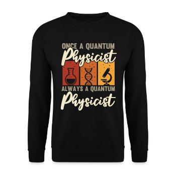 Physics Phyker Cool Quantum Physics - Unisex Sweatshirt - black - Front - Alina (178cm) & Michal (187cm)