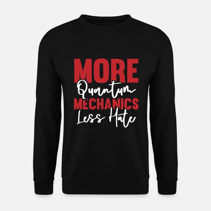 Physics Phyker Funny Quantum Physics - Unisex Sweatshirt - black