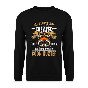 Chasse au raton laveur Tous les gens sont créés Chasseur de coon - Sweat-shirt Unisexe - noir - Devant - Alina (178cm) & Michal (187cm)