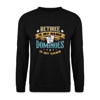 Dominoes Retiree Is My Name Dominoes Board Game - Unisex Sweatshirt - black - Front - Alina (178cm) & Michal (187cm)