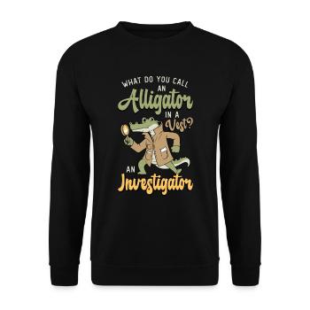Alligator Hunting What Do You Call Gator Hunting - Unisex Pullover - Schwarz - Vorne - Alina (178cm) & Michal (187cm)
