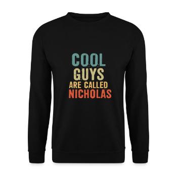 Cool guys are called Nicholas - Unisex Sweatshirt - black - Front - Alina (178cm) & Michal (187cm)