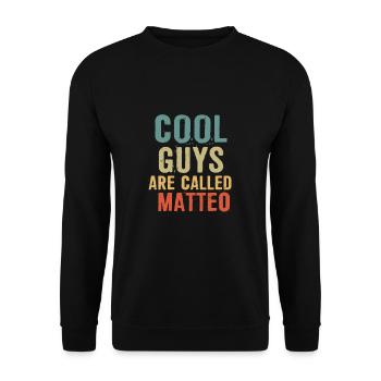 Cool guys are called matteo - Unisex Sweatshirt - black - Front - Alina (178cm) & Michal (187cm)