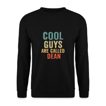 Cool guys are called dean - Unisex Sweatshirt - black - Front - Alina (178cm) & Michal (187cm)