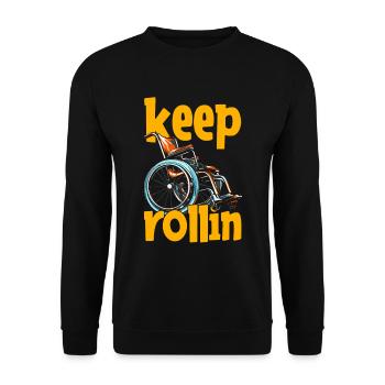 Rollstuhl Rollstuhlfahrer Witzig Keep Rollin - Unisex Pullover - Schwarz - Vorne - Alina (178cm) & Michal (187cm)