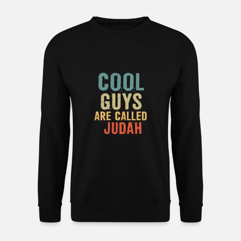 Cool guys are called judah - Unisex Pullover - Schwarz
