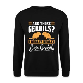 Gerbil Are Those Gerbils I Really Really Animals - Unisex Sweatshirt - black - Front - Alina (178cm) & Michal (187cm)
