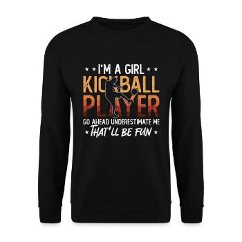 Kickball I'm A Girl Kickball Player Go Kickballer - Unisex Pullover - Schwarz - Vorne - Alina (178cm) & Michal (187cm)