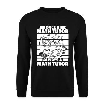 Professeur de mathématiques Professeur de mathématiques Toujours - Sweat-shirt Unisexe - noir - Devant - Alina (178cm) & Michal (187cm)