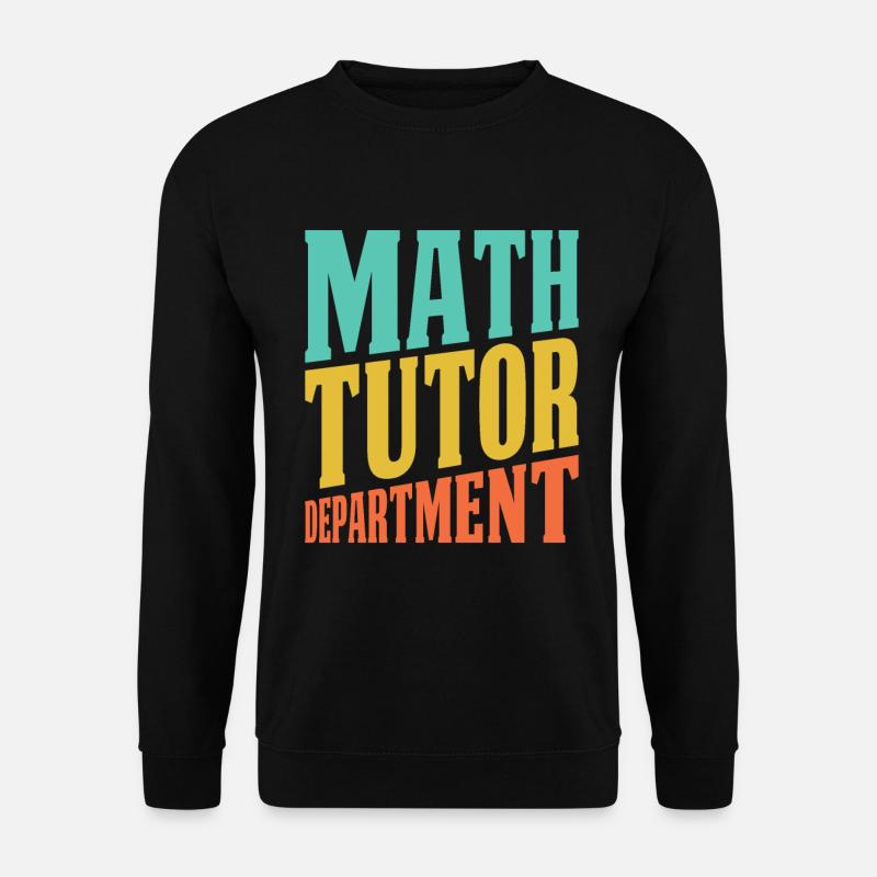 Mathelehrer Mathe Lehrer Abteilung - Unisex Pullover - Schwarz