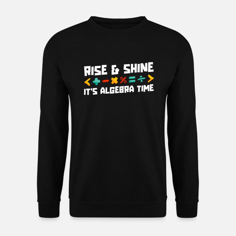 Math Teacher Math Teacher Algebra - Unisex Sweatshirt - black