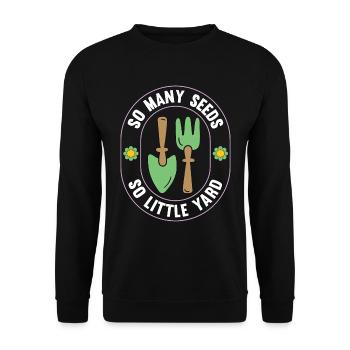 Landscaper So Many Seeds So Little Yard Lawn Mower - Unisex Sweatshirt - black - Front - Alina (178cm) & Michal (187cm)
