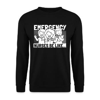 Krankenschwester Lustig Notfall Krankenschwester - Unisex Pullover - Schwarz - Vorne - Alina (178cm) & Michal (187cm)