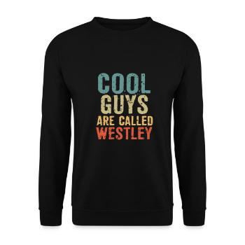 Cool guys are called westley - Unisex Sweatshirt - black - Front - Alina (178cm) & Michal (187cm)