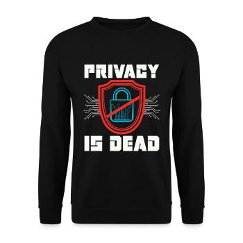 Cybersecurity Privacy Is Dead Data Protection - Unisex Sweatshirt - black - Front - Alina (178cm) & Michal (187cm)