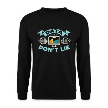 Data Analyst Data Don't Lie Analyst data Engineer - Unisex Pullover - Schwarz - Vorne - Alina (178cm) & Michal (187cm)