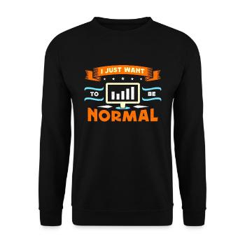 Data Analyst I Just Want To Be Normal Programmer - Unisex Pullover - Schwarz - Vorne - Alina (178cm) & Michal (187cm)