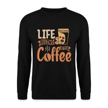 Espresso Life Begins After Coffee Caffeine Latte - Unisex Pullover - Schwarz - Vorne - Alina (178cm) & Michal (187cm)