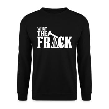 Plate-forme pétrolière de champ pétrolifère Drôle de fracturation hydraulique Ce que la queue de pie - Sweat-shirt Unisexe - noir - Devant - Alina (178cm) & Michal (187cm)