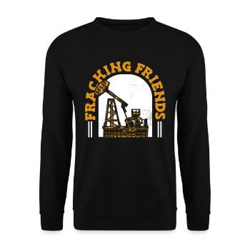 Oilfield Oil Rig Fracking - Unisex Sweatshirt - black - Front - Alina (178cm) & Michal (187cm)