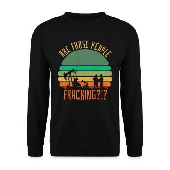 Oilfield Oil Rig Fracking - Unisex Sweatshirt - black - Front - Alina (178cm) & Michal (187cm)