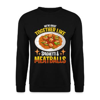 Boulettes de viande Nous sommes bons ensemble comme des pâtes aux boulettes de viande - Sweat-shirt Unisexe - noir - Devant - Alina (178cm) & Michal (187cm)