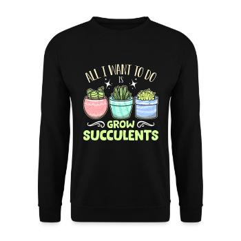 Succulente Tout ce que je veux faire, c’est faire pousser une plante en pot - Sweat-shirt Unisexe - noir - Devant - Alina (178cm) & Michal (187cm)