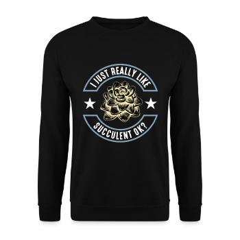 Succulent I Just Really Like Succulent Cactus Art - Unisex Sweatshirt - black - Front - Alina (178cm) & Michal (187cm)