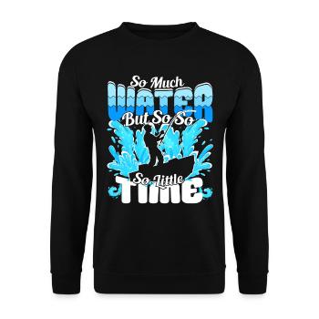 So much water but so little Time - Angler fishing - Unisex Sweatshirt - black - Front - Alina (178cm) & Michal (187cm)