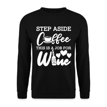 Wein Winzer Kaffee Wein - Unisex Pullover - Schwarz - Vorne - Alina (178cm) & Michal (187cm)