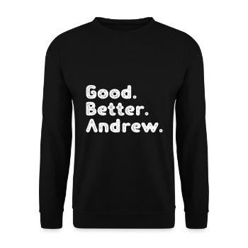 Good better Andrew - Unisex Sweatshirt - black - Front - Alina (178cm) & Michal (187cm)