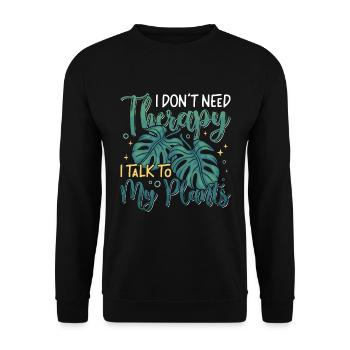 Monstera I Don't Need Therapy I Talk Indoor Plants - Unisex Pullover - Schwarz - Vorne - Alina (178cm) & Michal (187cm)