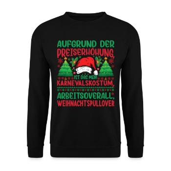 Aufgrund der Preiserhöhung - Weihnachtsspruch - Unisex Pullover - Schwarz - Vorne - Alina (178cm) & Michal (187cm)
