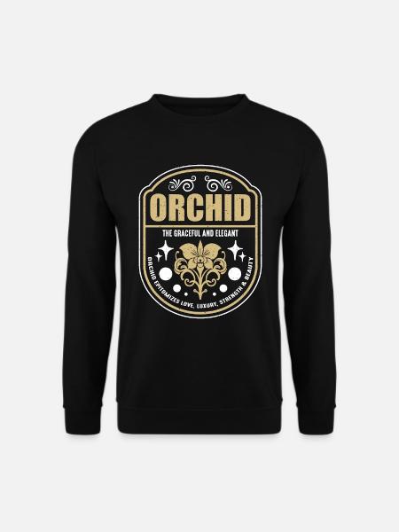 Orchid The Graceful And Elegant Orchid Gardening - Unisex Sweatshirt - black