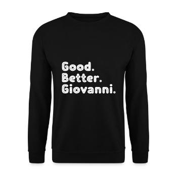 Good better Giovanni - Unisex Sweatshirt - black - Front - Alina (178cm) & Michal (187cm)