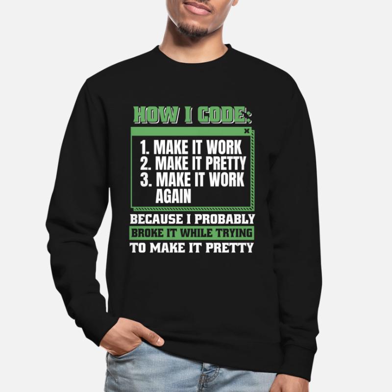 Développeur, Codeur, Programmeur Sweat-shirt Unisexe