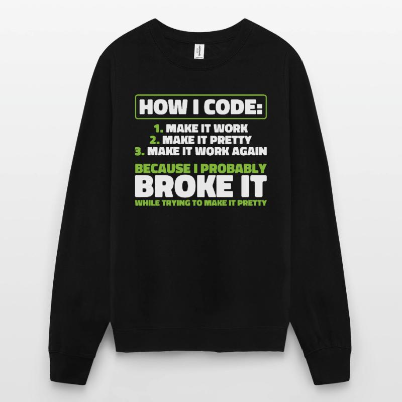 Développeur, Codeur, Programmeur Sweat-shirt Unisexe