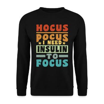 Hocus Pokus I Need Insulin To Focus - Diabetes - Unisex Pullover - Schwarz - Vorne - Alina (178cm) & Michal (187cm)