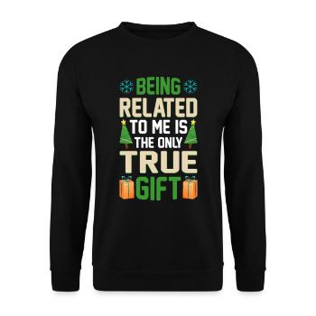 Being Related To Me – Lustiger Weihnachtsspruch - Unisex Pullover - Schwarz - Vorne - Alina (178cm) & Michal (187cm)