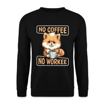 Coffee Cafe Pomeranian Dog No Coffee No Workee - Unisex Sweatshirt - black - Front - Alina (178cm) & Michal (187cm)