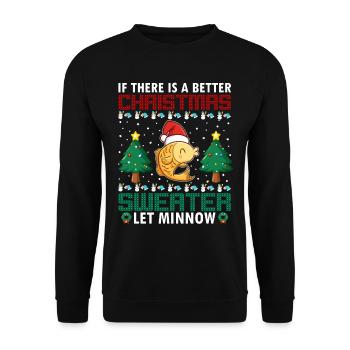 S’il y a un meilleur pull de Noël, laissez Minnow - Sweat-shirt Unisexe - noir - Devant - Alina (178cm) & Michal (187cm)