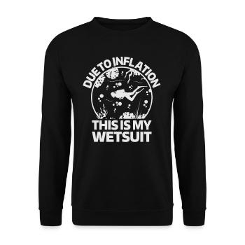 Due To Inflation - This Is My Wetsuit - Unisex Sweatshirt - black - Front - Alina (178cm) & Michal (187cm)