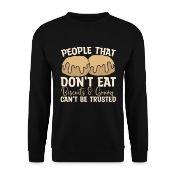 Biscuits And Gravy People That Don't Southern Food - Unisex Pullover - Schwarz - Vorne - Alina (178cm) & Michal (187cm)