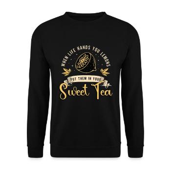 Sweet Tea When Life Hands You Lemons Tea Lover - Unisex Sweatshirt - black - Front - Alina (178cm) & Michal (187cm)