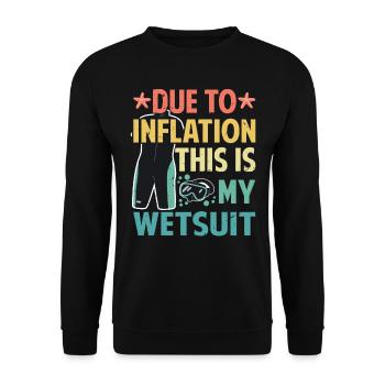 Due To Inflation - This Is My Wetsuit - Unisex Sweatshirt - black - Front - Alina (178cm) & Michal (187cm)
